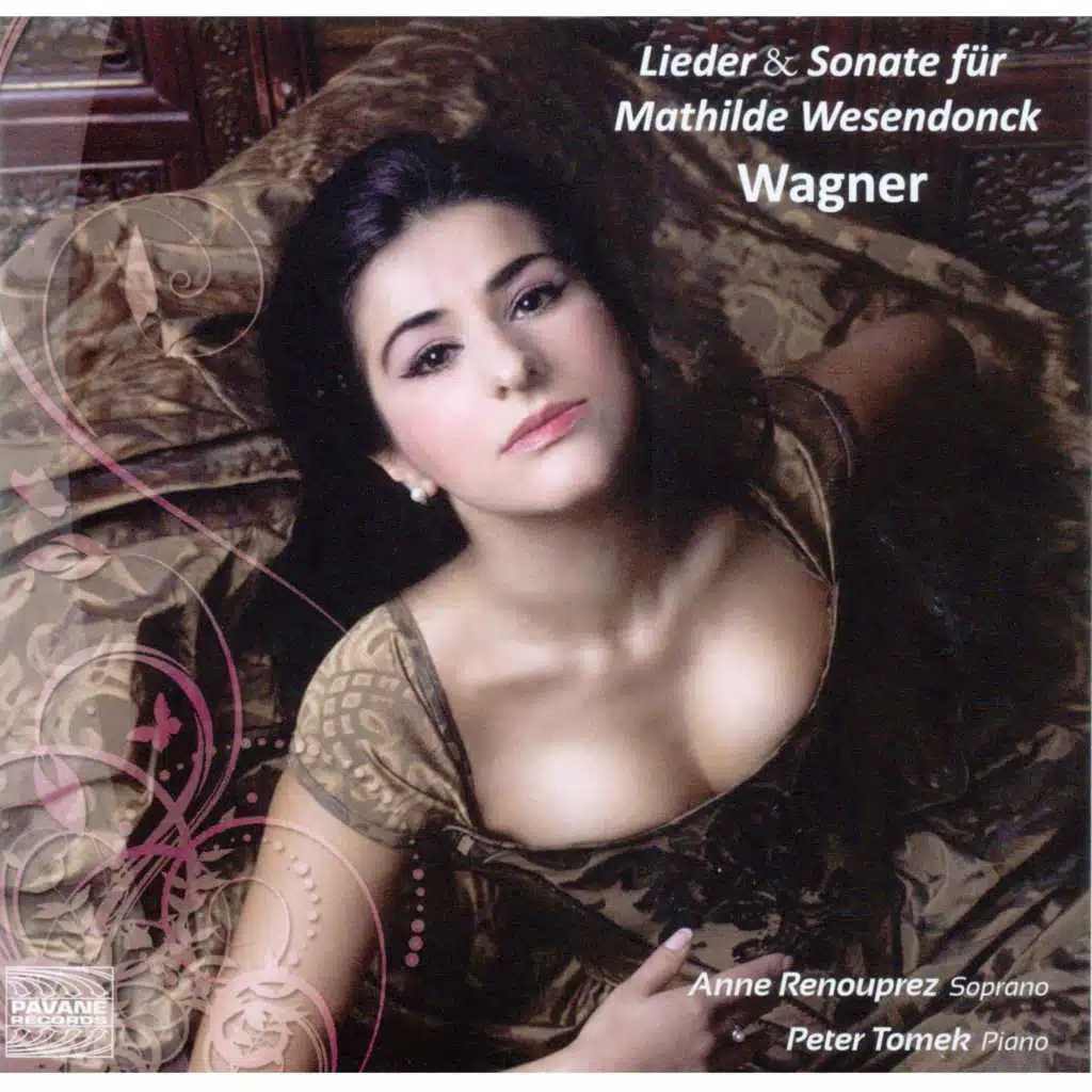 Wagner: Lieder & Sonate für Mathilde Wesendonck