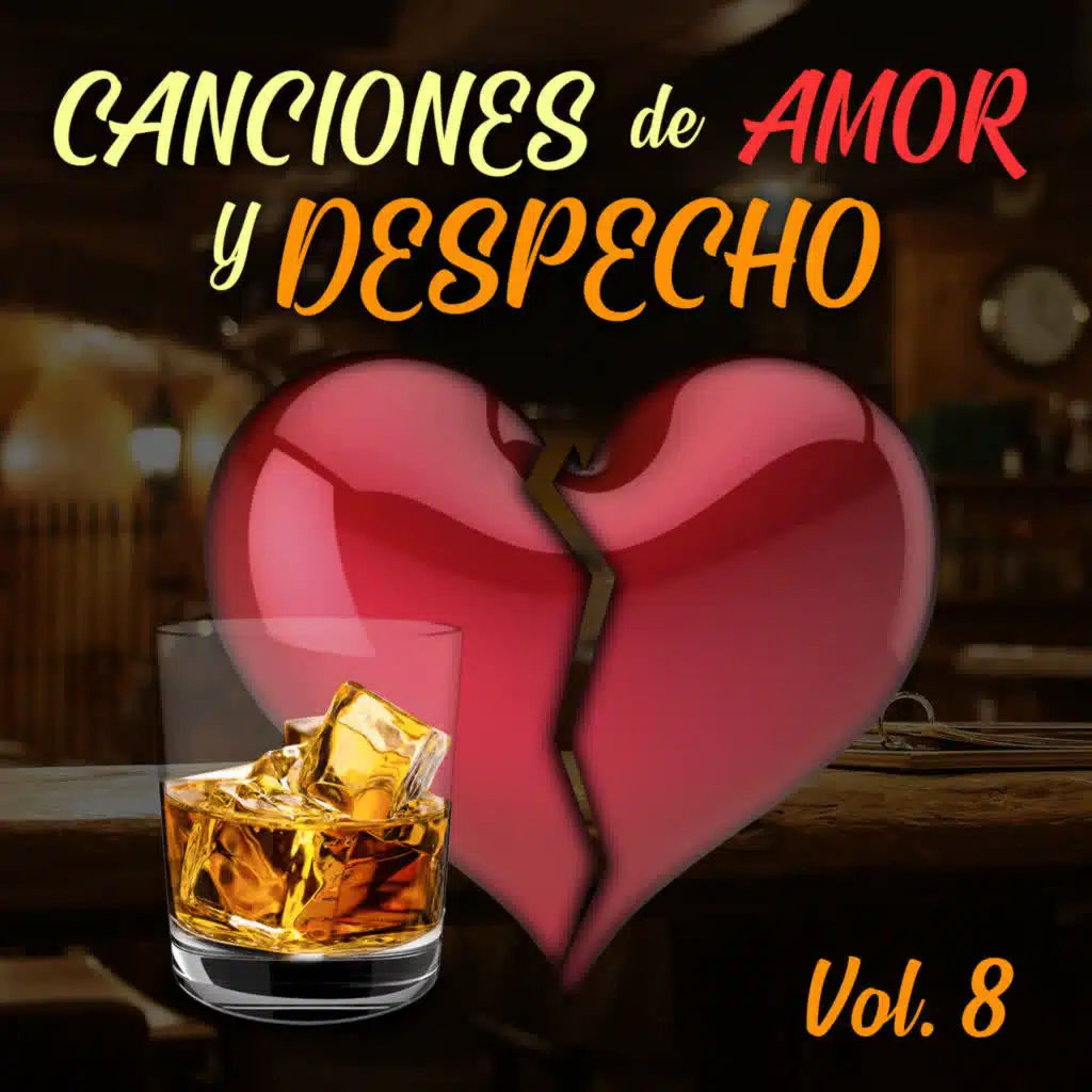 Canciones de Amor y Despecho (Vol. 8)