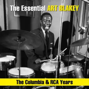 The Essential Art Blakey - The Columbia & RCA Years