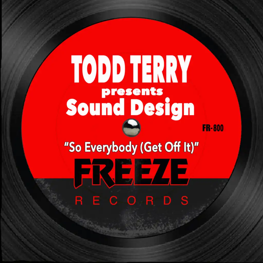 Sound Design & Todd Terry