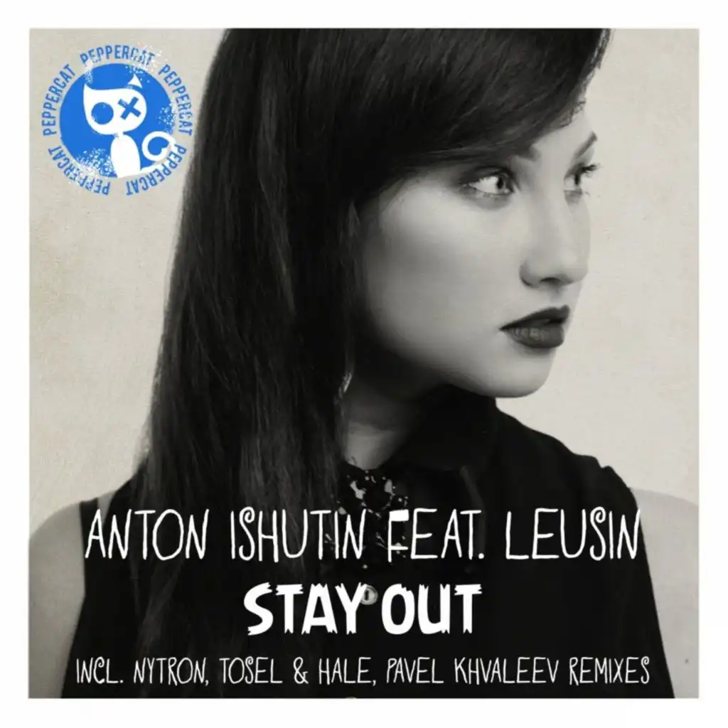 Stay Out (Tosel & Hale Remix) [feat. Leusin]