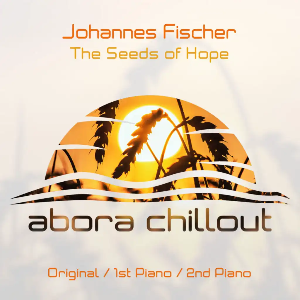 The Seeds Of Hope (2nd Piano Version)