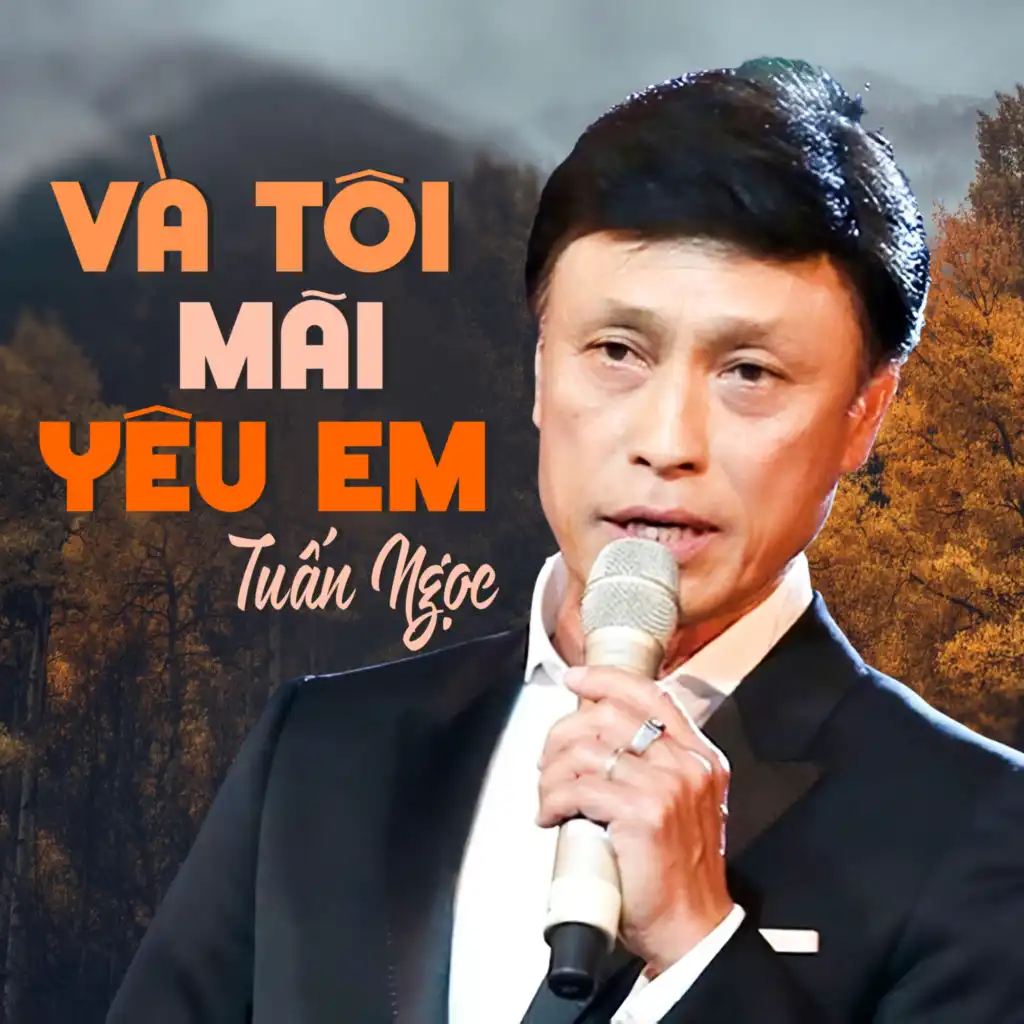 Và tôi mãi yêu em