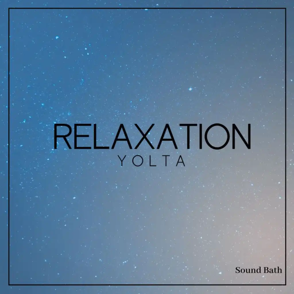 Relaxation (Sound Bath)
