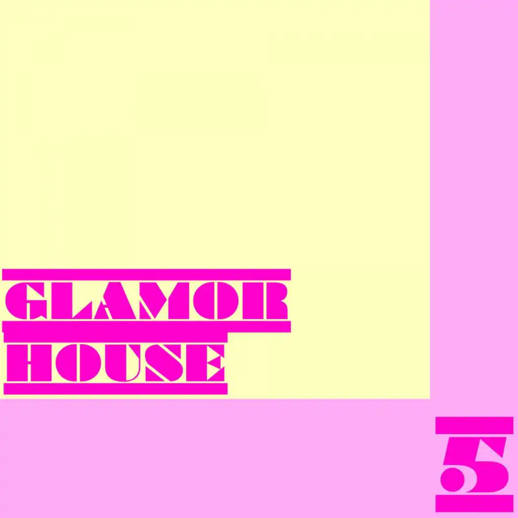 Glamor House, Vol. 5