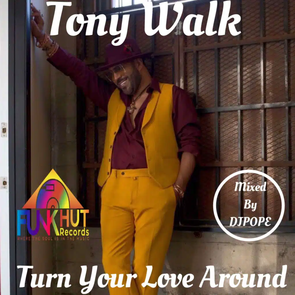 Turn Your Love Around (DJPope FunkHut Dub)