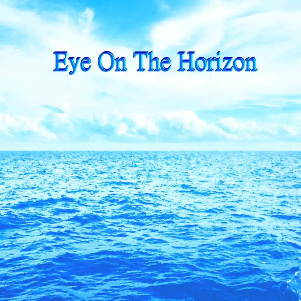 Eye on the Horizon