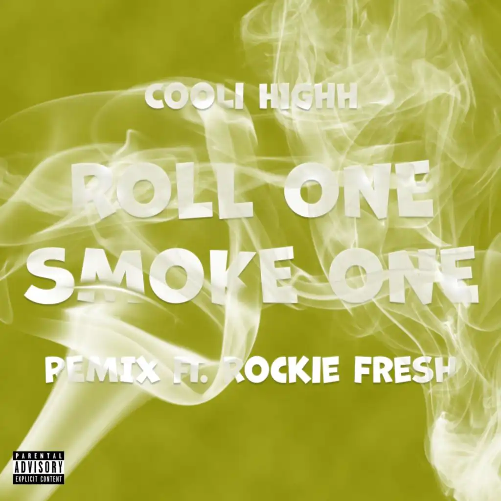 Roll One Smoke One (feat. Rockie Fresh) (Remix)