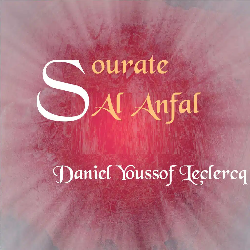 Sourate Al Anfal, Pt. 1 (Français-Arabe)