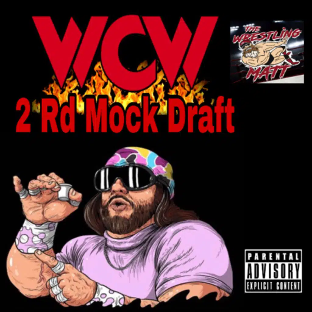 Wrestling - WCW Mock Draft