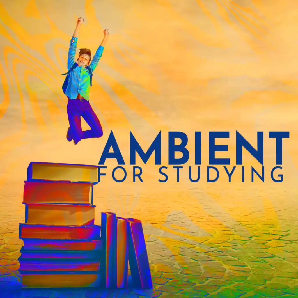 Ambient for Studying: Music that Stimulates the Brain to Think