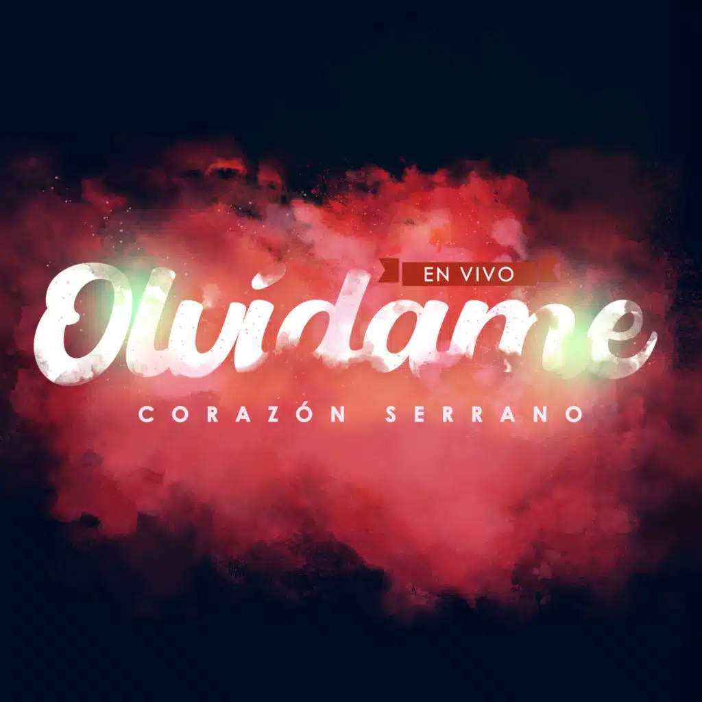 Olvídame (En Vivo)
