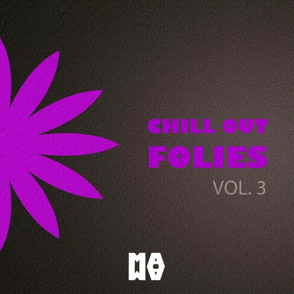 Chill Out Folies Vol. 3