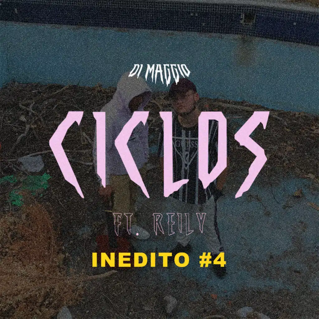 Ciclos (feat. REILY)