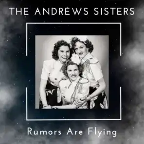 Rumors Are Flying - The Andrews Sisters (50 Successes)