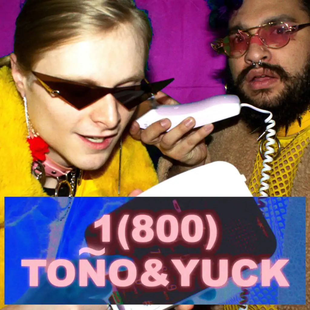 1(800)TOÑO&YUCK