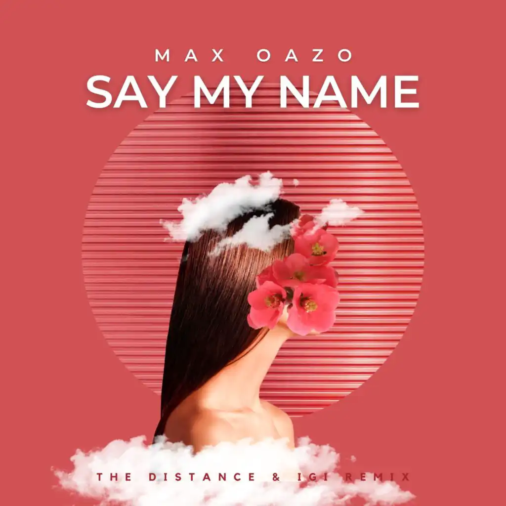 Say My Name (The Distance & Igi Remix)