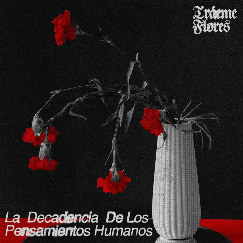 La Decadencia De Los Pensamientos Humanos