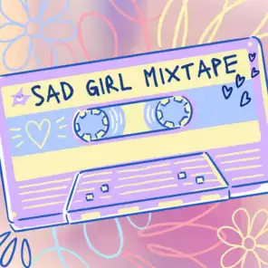 Sad Girl Mixtape