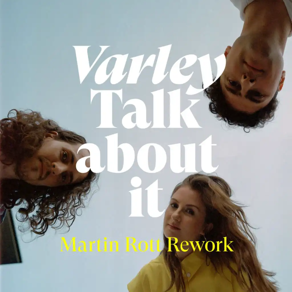 Talk About It (Martin Rott Rework)