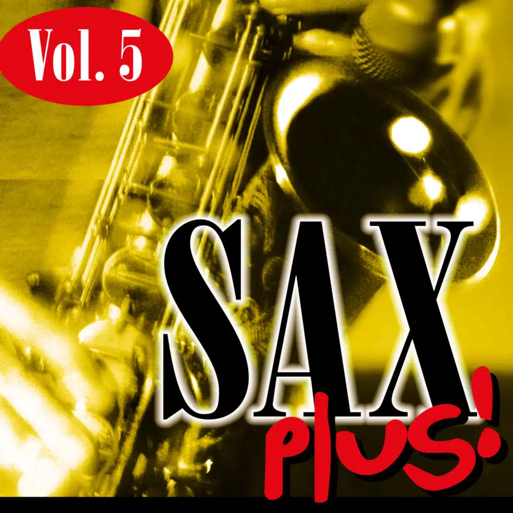Sax Plus!, Vol. 5 (feat. Otto Staniloi, Charly Hörnemann, Markus Fritsch & Hermann Roth)