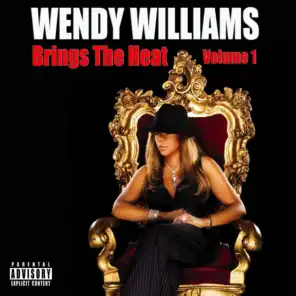 Wendy Williams Brings The Heat Vol. 1