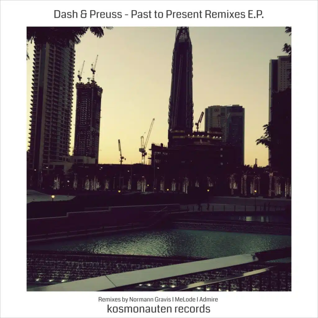 Dash & Preuss - Past to Present Remixes (E.P.) [Kmr010]