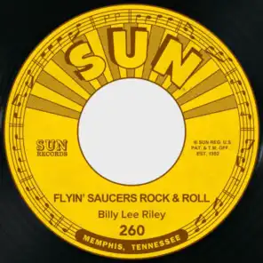 Flyin' Saucers Rock & Roll / I Want You Baby