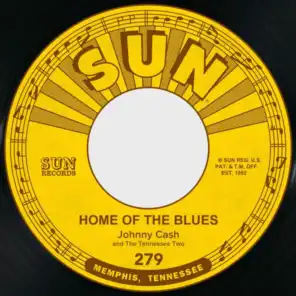 Home Of The Blues (feat. The Tennessee Two)