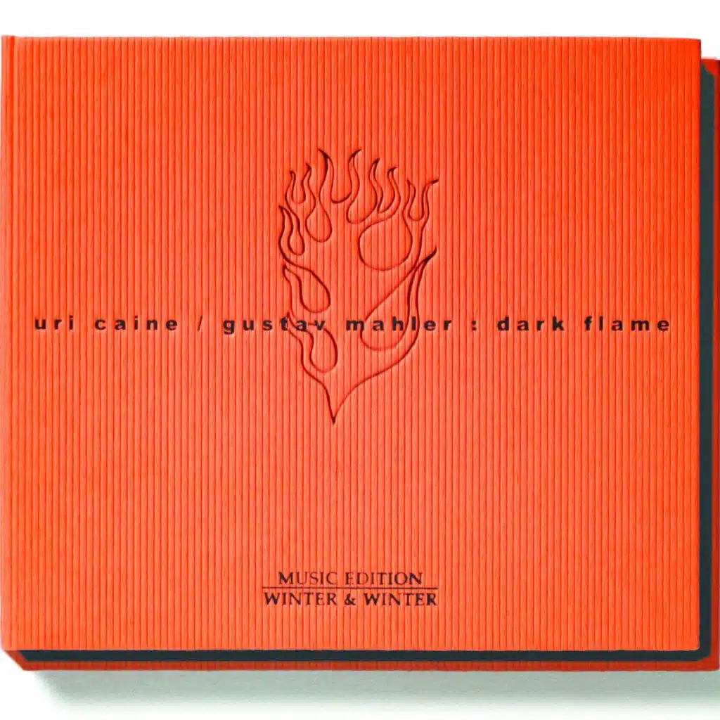 Gustav Mahler: Dark Flame