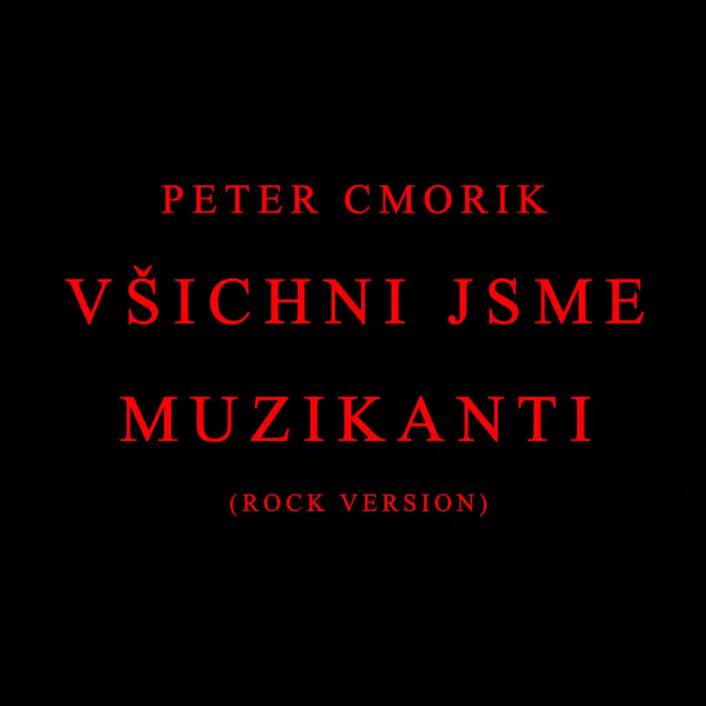 Všichni Jsme Muzikanti (Rock Version)