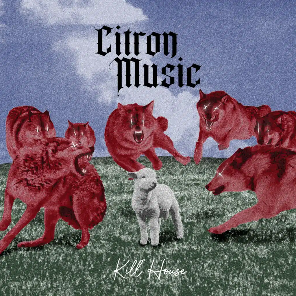 Citron Music: Kill House