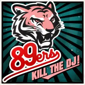 Kill the DJ! (Happy Hands up Mix)