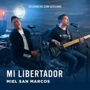 Mi Libertador (Secuencias.com Sessions)