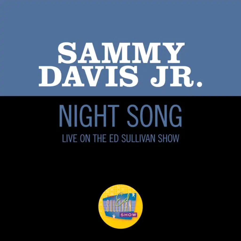 Night Song (Live On The Ed Sullivan Show, June 14, 1964)