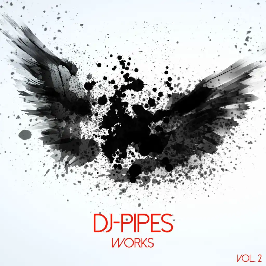 Dj-Pipes Works, Vol. 2