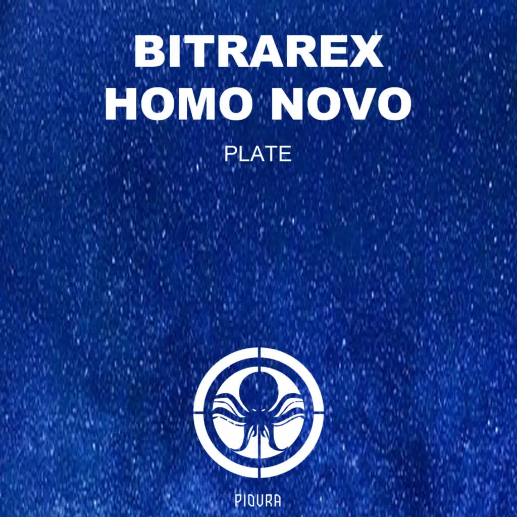 Bitrarex & Homo Novo
