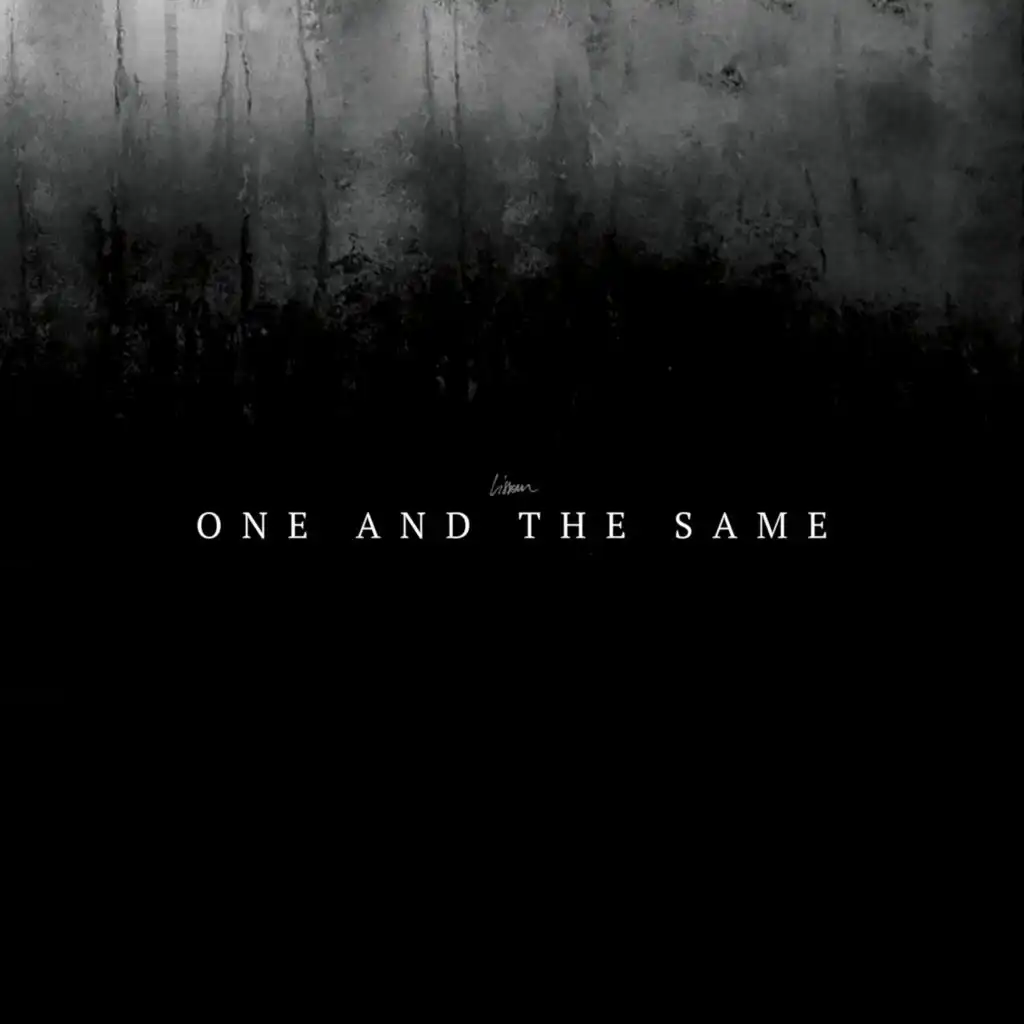 One And The Same (Alternative)