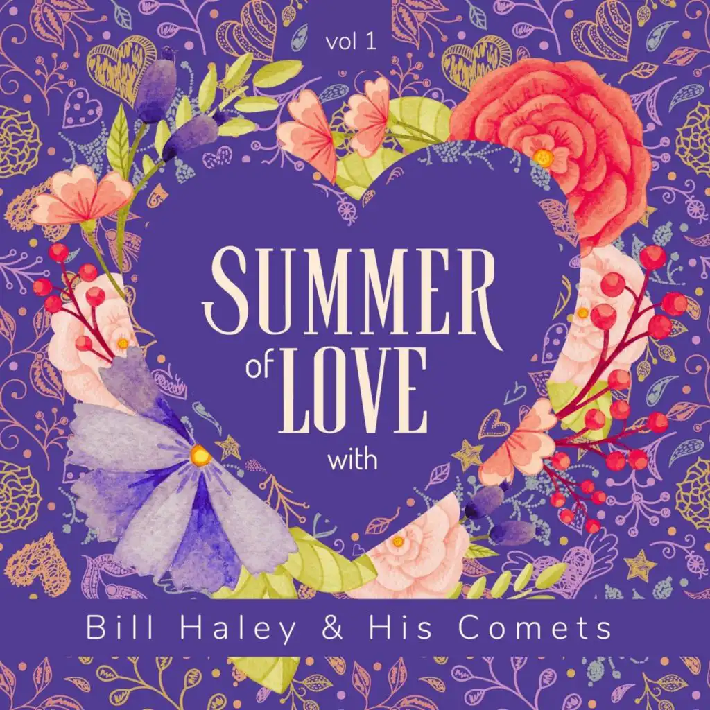 Summer of Love with Bill Haley & His Comets, Vol. 1