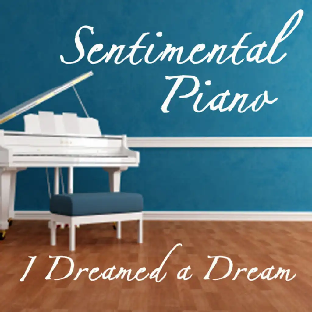 Sentimental Piano: I Dreamed a Dream