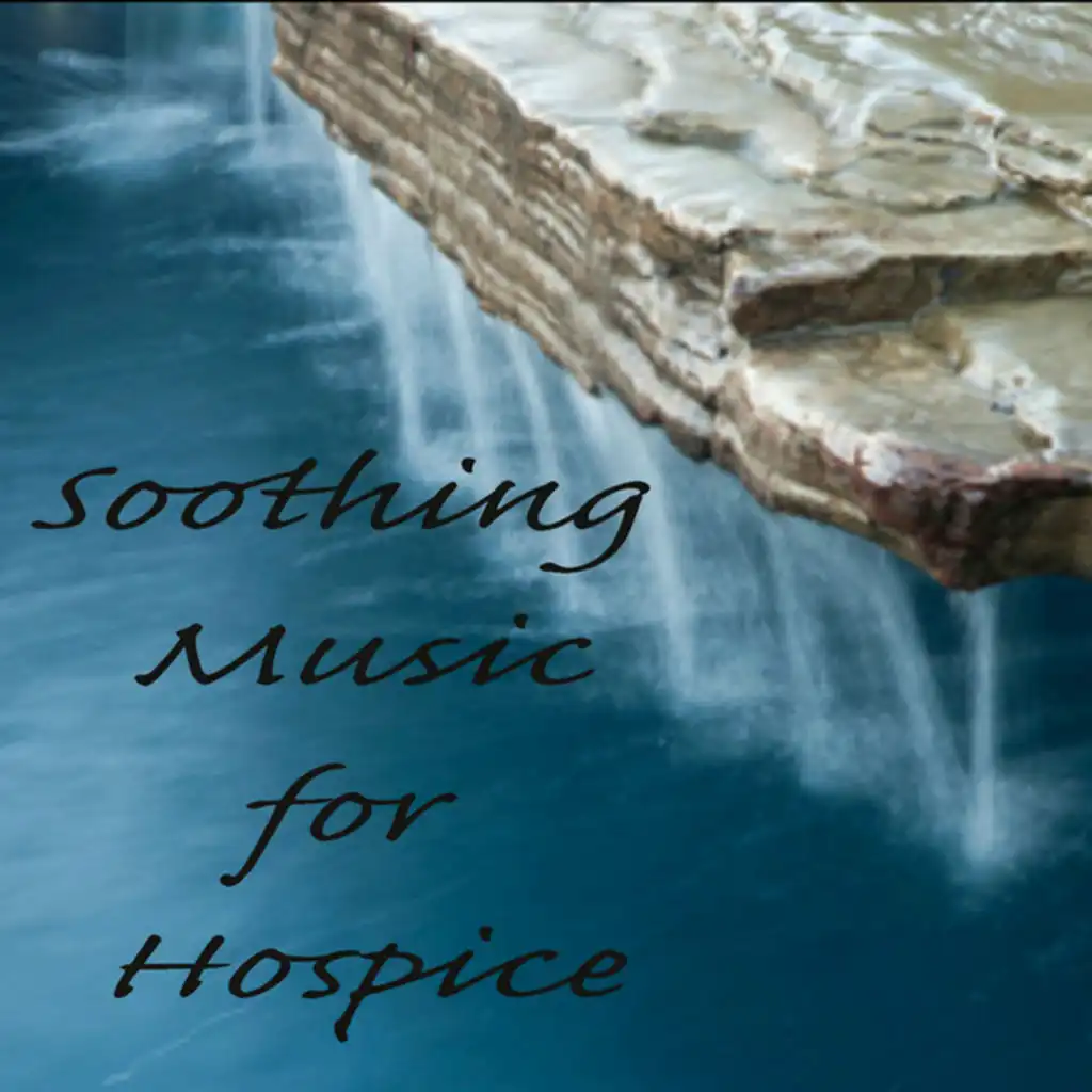 Soothing Music for Hospice