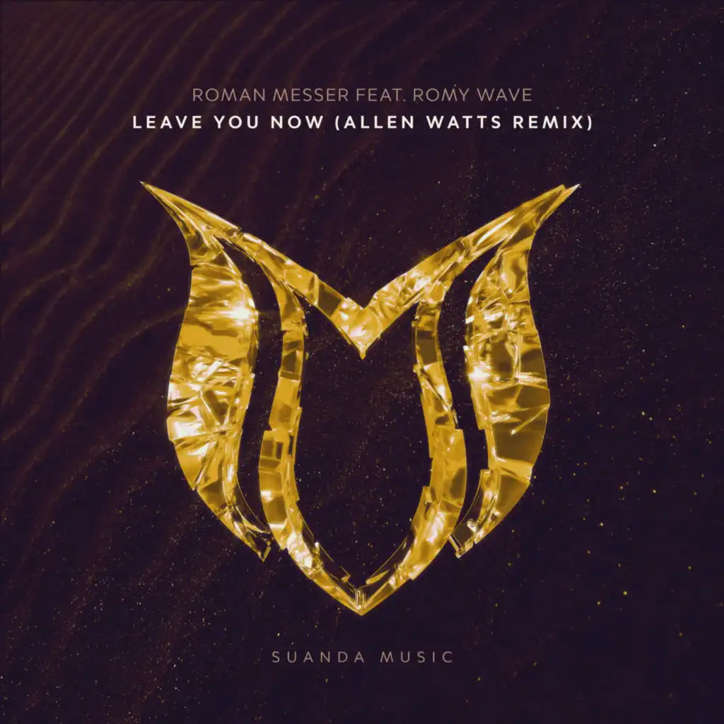 Leave You Now (Allen Watts Remix) [feat. Romy Wave]