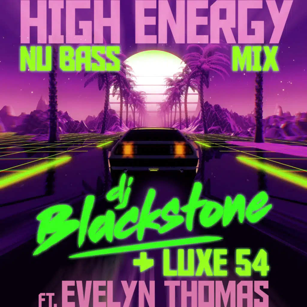 High Energy (Nu Bass Mix) [feat. Evelyn Thomas]