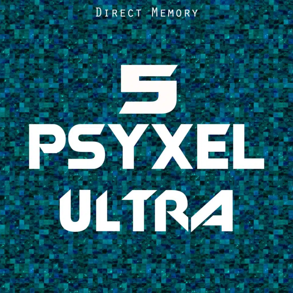 Psyxel Ultra 5
