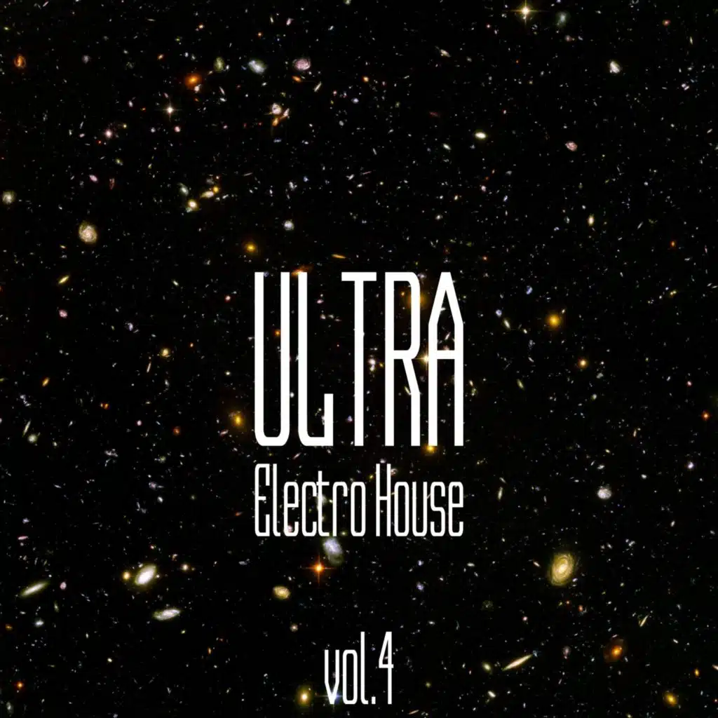 Electro House Ultra Vol. 4