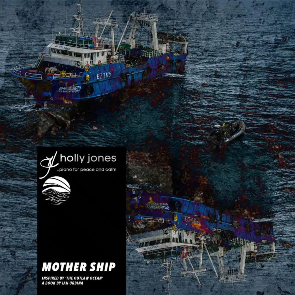 Mother Ship (Inspired by ‘The Outlaw Ocean’ a book by Ian Urbina)