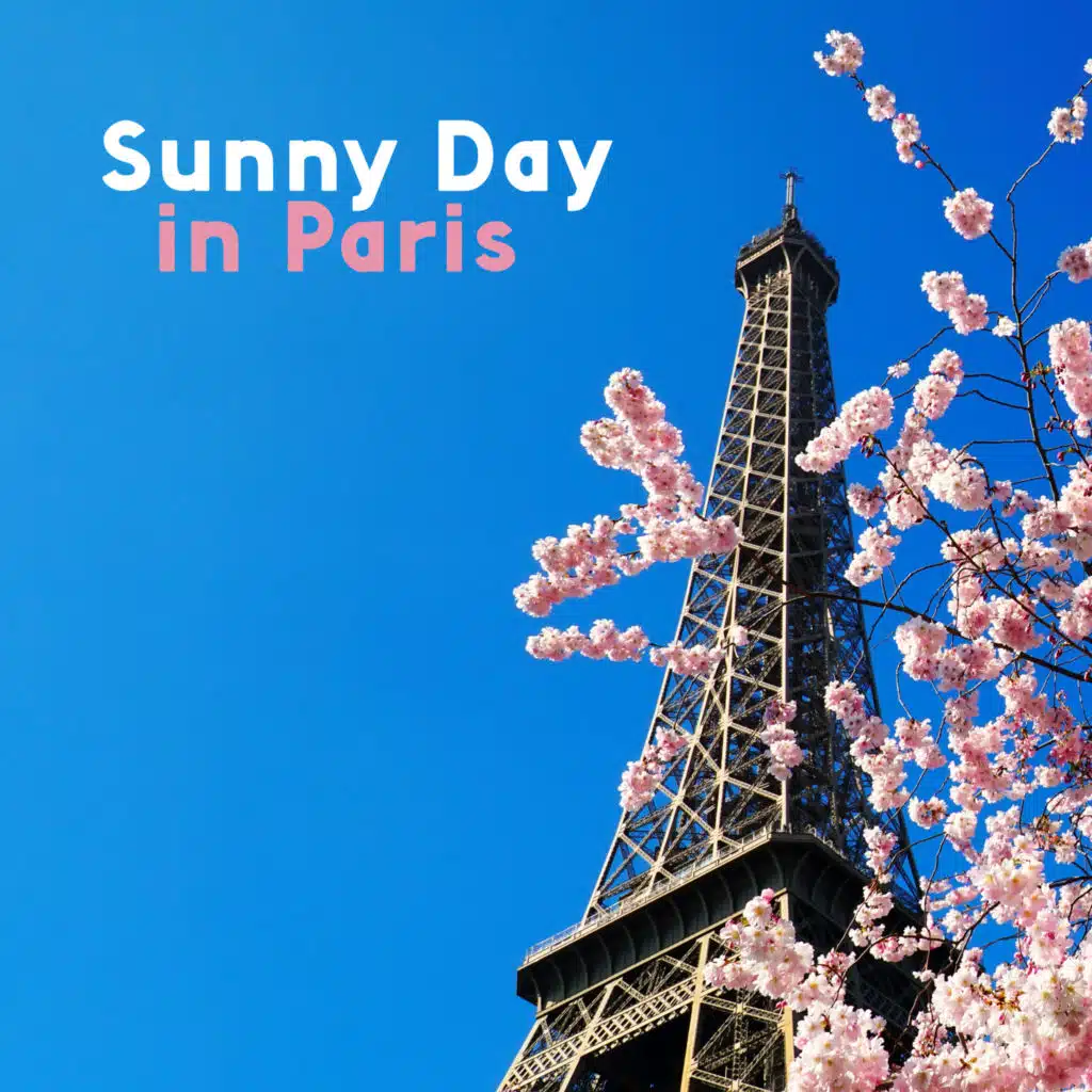 Sunny Day in Paris: Smooth Jazz Music, French Café, Instrumental Parisian Jazz