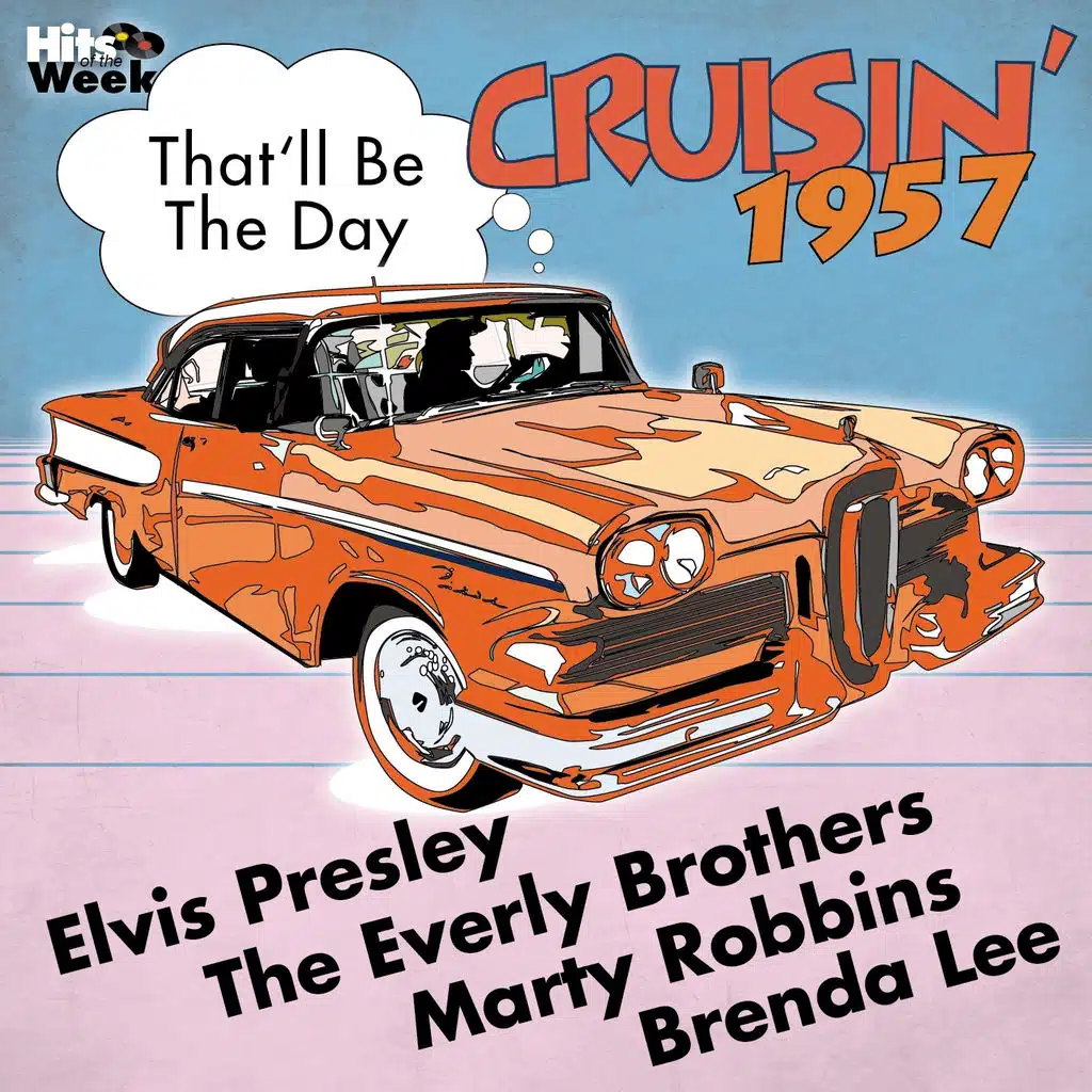 That'll Be the Day (Crusin' 1957)