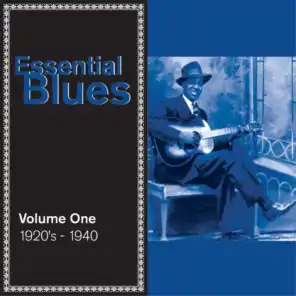 Essential Blues, Vol. 1: 1920s - 1940