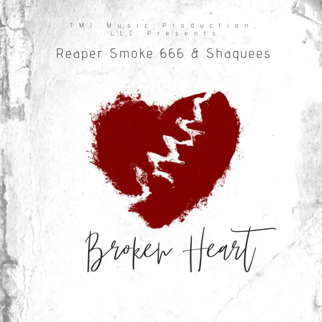 Broken Heart (feat. Shaquees)